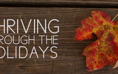 Thriving Through the Holidays: Raising Expectations